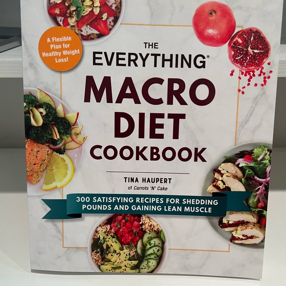The Everything Macro Diet Cookbook